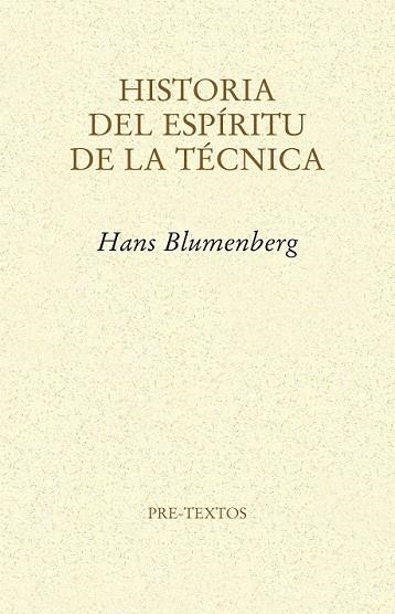 HISTORIA DEL ESPÍRITU DE LA TÉCNICA | 9788415576754 | BLUMENBERG, HANS | Llibreria L'Odissea - Libreria Online de Vilafranca del Penedès - Comprar libros