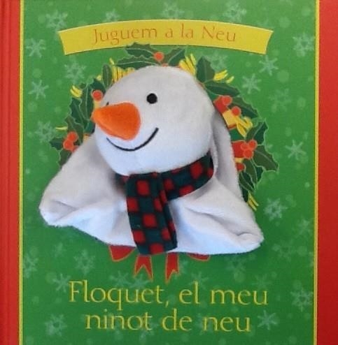 FLOQUET EL MEU NINOT DE NEU | 9788434240940 | GOLDHAWK, EMMA | Llibreria Online de Vilafranca del Penedès | Comprar llibres en català