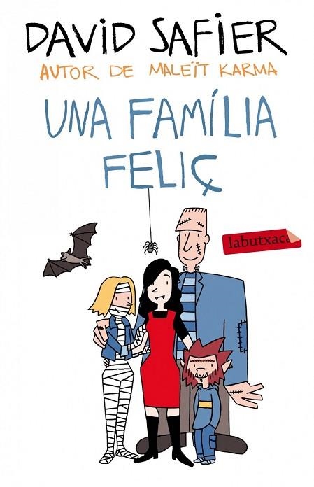 UNA FAMÍLIA FELIÇ | 9788499307589 | SAFIER, DAVID | Llibreria L'Odissea - Libreria Online de Vilafranca del Penedès - Comprar libros