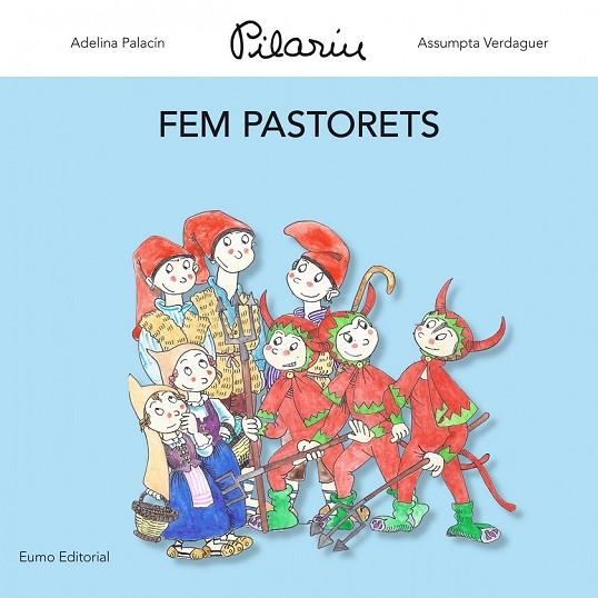 FEM PASTORETS | 9788497664837 | BAYÉS, PILARÍN | Llibreria Online de Vilafranca del Penedès | Comprar llibres en català