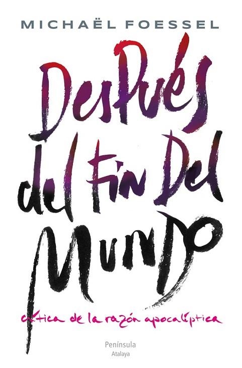 DESPUÉS DEL FIN DEL MUNDO | 9788499422596 | FOESSEL, MICHAEL | Llibreria Online de Vilafranca del Penedès | Comprar llibres en català