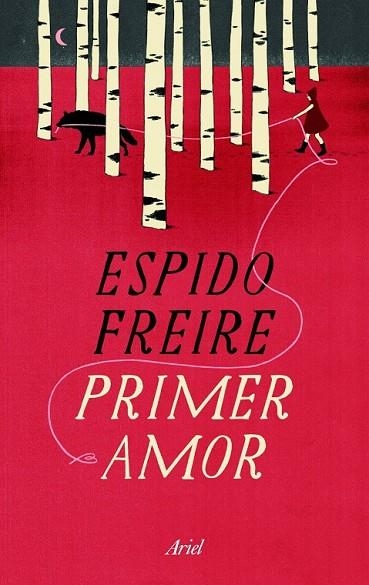 PRIMER AMOR | 9788434409989 | FREIRE, ESPIDO | Llibreria L'Odissea - Libreria Online de Vilafranca del Penedès - Comprar libros