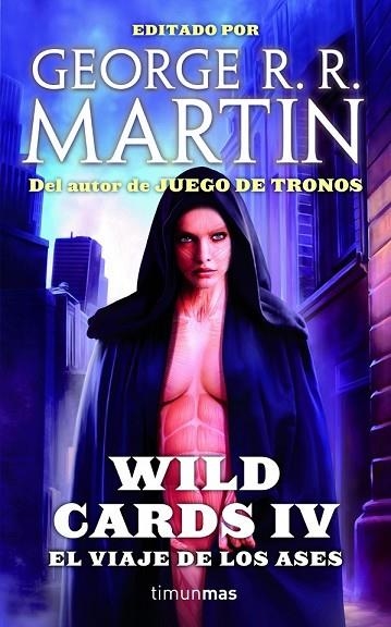 EL VIAJE DE LOS ASES WILD CARDS IV | 9788448016593 | MARTIN R.R., GEORGE | Llibreria Online de Vilafranca del Penedès | Comprar llibres en català