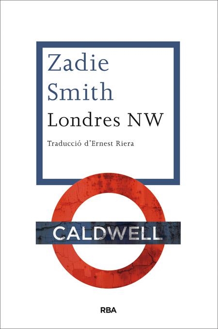 LONDRES NW | 9788482646510 | SMITH , ZADIE | Llibreria Online de Vilafranca del Penedès | Comprar llibres en català