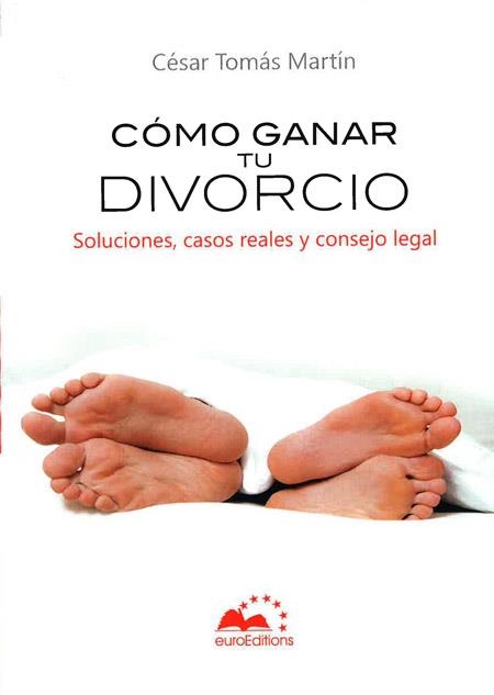 CÓMO GANAR TU DIVORCIO | 9788493818203 | TOMAS MARTIN, CESAR | Llibreria Online de Vilafranca del Penedès | Comprar llibres en català