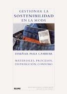 GESTIONAR LA SOSTENIBILIDAD EN LA MODA | 9788498015911 | HAWKEN, PAUL | Llibreria Online de Vilafranca del Penedès | Comprar llibres en català