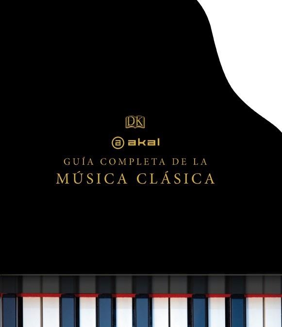 LA GUÍA COMPLETA DE LA MÚSICA CLÁSICA | 9788446037927 | AAVV | Llibreria Online de Vilafranca del Penedès | Comprar llibres en català