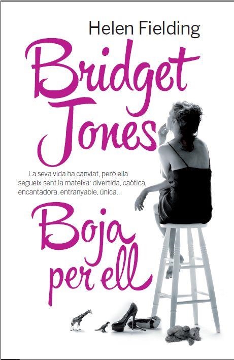 BRIDGET JONES BOJA PER ELL | 9788429771596 | FIELDING, HELEN | Llibreria L'Odissea - Libreria Online de Vilafranca del Penedès - Comprar libros