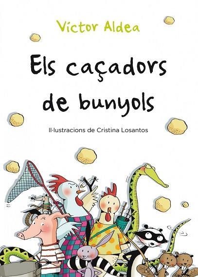 ELS CAÇADORS DE BUNYOLS | 9788490570029 | ALDEA, VICTOR | Llibreria L'Odissea - Libreria Online de Vilafranca del Penedès - Comprar libros