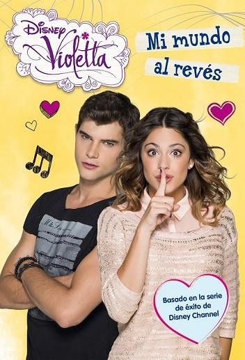 VIOLETTA 5  MI MUNDO AL REVÉS | 9788499515212 | DISNEY | Llibreria Online de Vilafranca del Penedès | Comprar llibres en català