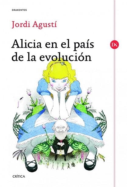 ALICIA EN EL PAÍS DE LA EVOLUCIÓN | 9788498926255 | AGUSTI, JORDI | Llibreria Online de Vilafranca del Penedès | Comprar llibres en català