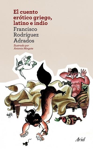 EL CUENTO ERÓTICO GRIEGO LATINO E INDIO | 9788434414525 | RODRIGUEZ, FRANCISCO | Llibreria Online de Vilafranca del Penedès | Comprar llibres en català