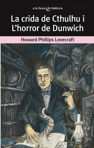 LA CRIDA DE CTHULHU I L'HORROR DE DUNWICH | 9788490261736 | LOVECRAFT, HOWARD PHILLIPS | Llibreria Online de Vilafranca del Penedès | Comprar llibres en català