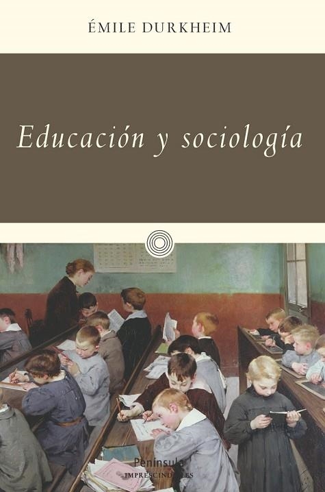 EDUCACIÓN Y SOCIOLOGÍA | 9788499422770 | DURKHEIM, EMILE | Llibreria L'Odissea - Libreria Online de Vilafranca del Penedès - Comprar libros