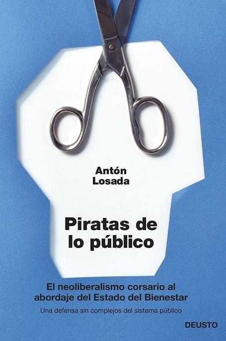 PIRATAS DE LO PÚBLICO | 9788423417148 | LOSADA, ANTON | Llibreria Online de Vilafranca del Penedès | Comprar llibres en català