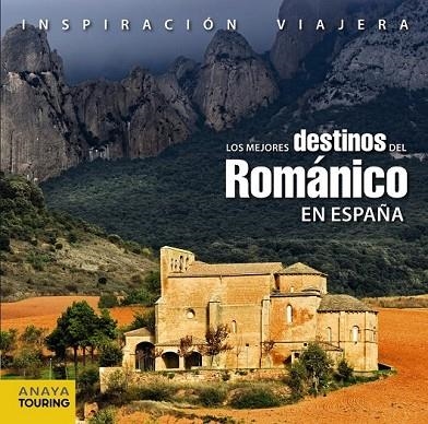 LOS MEJORES DESTINOS DEL ROMÁNICO EN ESPAÑA | 9788499351810 | COBREROS, JAIME | Llibreria Online de Vilafranca del Penedès | Comprar llibres en català