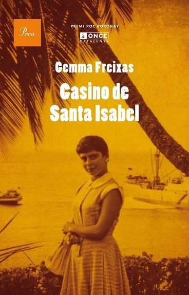 CASINO DE SANTA ISABEL | 9788475884295 | FREIXAS, GEMMA | Llibreria Online de Vilafranca del Penedès | Comprar llibres en català