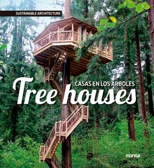 TREE HOUSES CASAS EN LOS ÁRBOLES | 9788415829379 | AA. VV. | Llibreria Online de Vilafranca del Penedès | Comprar llibres en català