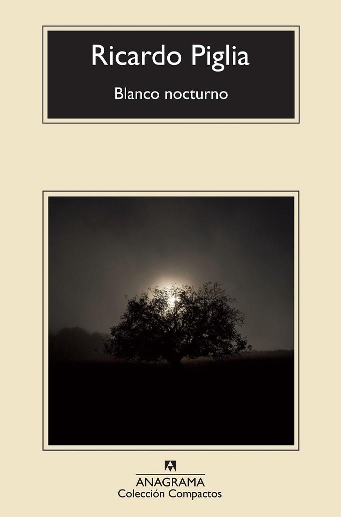 BLANCO NOCTURNO | 9788433977359 | PIGLIA, RICARDO | Llibreria L'Odissea - Libreria Online de Vilafranca del Penedès - Comprar libros