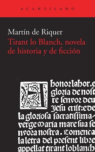 TIRANT LO BLANCH NOVELA DE HISTORIA Y DE FICCIÓN | 9788415689867 | DE RIQUER MORERA, MARTÍ | Llibreria Online de Vilafranca del Penedès | Comprar llibres en català