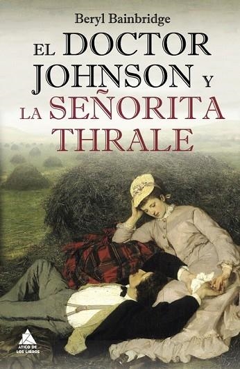 EL DOCTOR JOHNSON Y LA SEÑORITA THRALE | 9788493971977 | BAINBRIDGE, BERYL | Llibreria Online de Vilafranca del Penedès | Comprar llibres en català