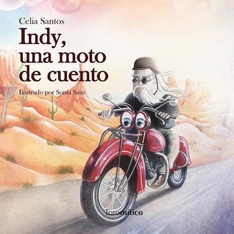 INDY UNA MOTO DE CUENTO | 9788415943013 | SANTOS GARCÍA, CELIA | Llibreria Online de Vilafranca del Penedès | Comprar llibres en català