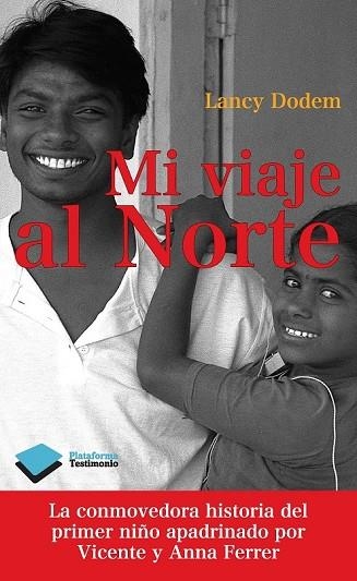 MI VIAJE AL NORTE | 9788415880479 | DODEM, LANCY | Llibreria Online de Vilafranca del Penedès | Comprar llibres en català