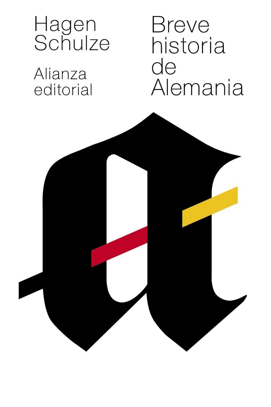 BREVE HISTORIA DE ALEMANIA | 9788420678726 | SCHULZE, HAGEN | Llibreria Online de Vilafranca del Penedès | Comprar llibres en català