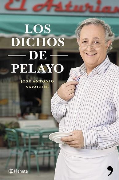 LOS DICHOS DE PELAYO | 9788408119913 | SAYAGUES, JOSE ANTONIO | Llibreria L'Odissea - Libreria Online de Vilafranca del Penedès - Comprar libros