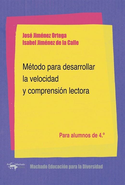 MÉTODO PARA DESARROLLAR LA VELOCIDAD Y COMPRENSIÓN LECTORA | 9788477742944 | JIMÉNEZ, JOSÉ / JIMÉNEZ, ISABEL | Llibreria Online de Vilafranca del Penedès | Comprar llibres en català