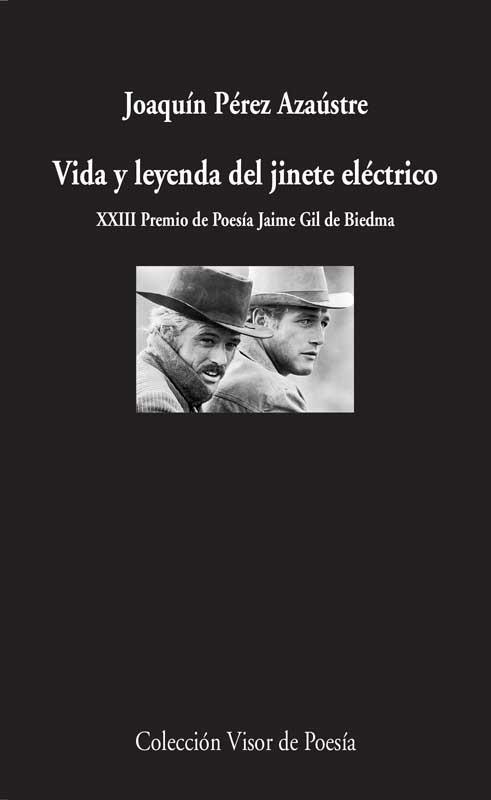 VIDA Y LEYENDA DEL JINETE ELÉCTRICO | 9788498958508 | PÉREZ, JOAQUÍN | Llibreria Online de Vilafranca del Penedès | Comprar llibres en català