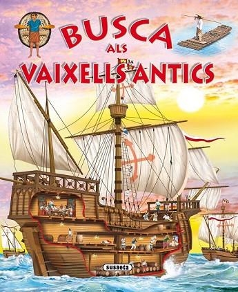 BUSCA ALS VAIXELLS ANTICS | 9788467724301 | TRUJILLO, EDUARDO | Llibreria Online de Vilafranca del Penedès | Comprar llibres en català