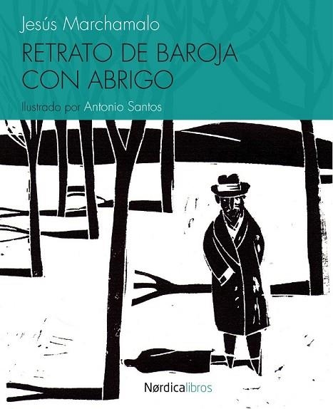 RETRATO DE BAROJA CON ABRIGO | 9788415717744 | MARCHAMALO, JESÚS | Llibreria Online de Vilafranca del Penedès | Comprar llibres en català