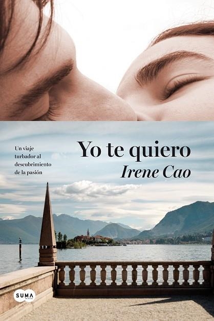 YO TE QUIERO | 9788483655757 | CAO, IRENE | Llibreria Online de Vilafranca del Penedès | Comprar llibres en català