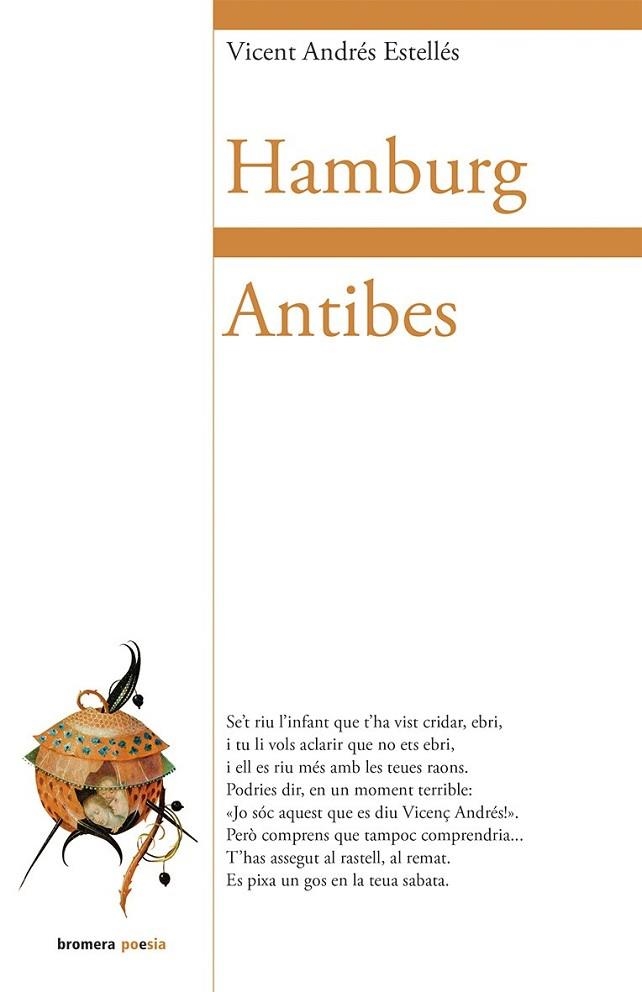 HAMBURG / ANTIBES | 9788490261774 | ANDRÉS ESTELLÉS, VICENT | Llibreria Online de Vilafranca del Penedès | Comprar llibres en català