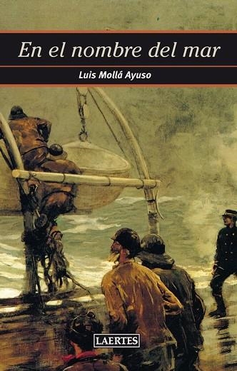 EN EL NOMBRE DEL MAR | 9788475849317 | MOLLÁ AYUSO, LUIS | Llibreria Online de Vilafranca del Penedès | Comprar llibres en català