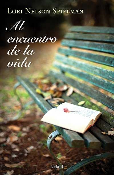 AL ENCUENTRO DE LA VIDA | 9788492915330 | NELSON SPIELMAN, LORI | Llibreria Online de Vilafranca del Penedès | Comprar llibres en català