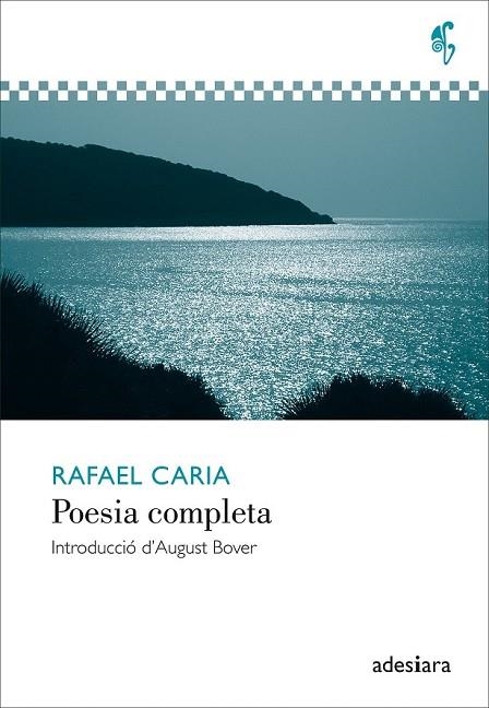 POESIA COMPLETA RAFAEL CARIA | 9788492405701 | CARIA, RAFAEL | Llibreria L'Odissea - Libreria Online de Vilafranca del Penedès - Comprar libros