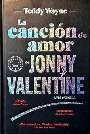 LA CANCIÓN DE AMOR DE JONNY VALENTINE | 9788494140969 | WAYNE, TEDDY | Llibreria Online de Vilafranca del Penedès | Comprar llibres en català