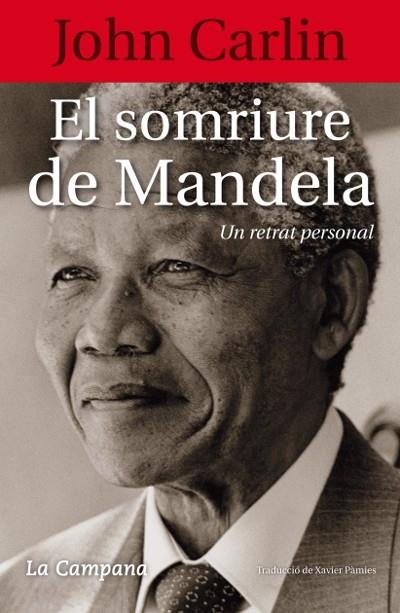 EL SOMRIURE DE MANDELA | 9788496735958 | CARLIN, JOHN | Llibreria Online de Vilafranca del Penedès | Comprar llibres en català