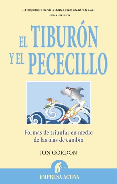 EL TIBURÓN Y EL PECECILLO | 9788496627765 | GORDON, JON | Llibreria Online de Vilafranca del Penedès | Comprar llibres en català