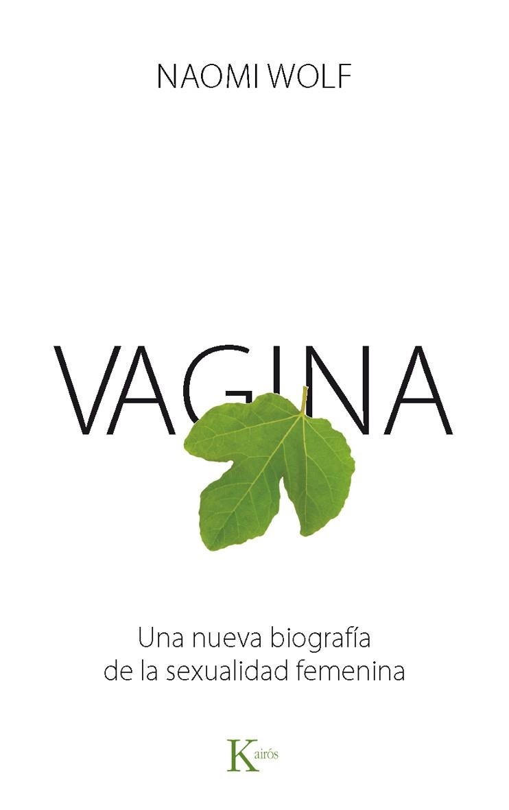 VAGINA | 9788499883151 | WOLF, NAOMI | Llibreria L'Odissea - Libreria Online de Vilafranca del Penedès - Comprar libros