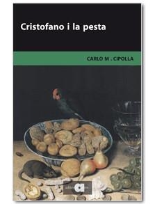 CRISTOFANO I LA PESTA | 9788492542864 | CIPOLLA, CARLO M. | Llibreria L'Odissea - Libreria Online de Vilafranca del Penedès - Comprar libros