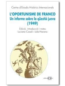 L'OPORTUNISME DE FRANCO | 9788492542826 | CENTRE D'ESTUDIS HISTÒRICS INTERNACIONALS | Llibreria Online de Vilafranca del Penedès | Comprar llibres en català