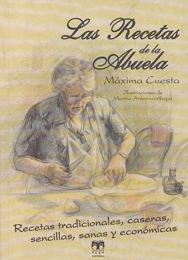 LAS RECETAS DE LA ABUELA | 9788496745865 | CUESTA DEL RINCÓN, MÁXIMA | Llibreria Online de Vilafranca del Penedès | Comprar llibres en català