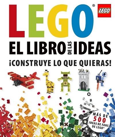 EL LIBRO DE LAS IDEAS LEGO | 9781409365389 | LIPKOWITZ, DANIEL | Llibreria L'Odissea - Libreria Online de Vilafranca del Penedès - Comprar libros