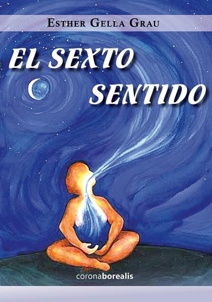 EL SEXTO SENTIDO | 9788415465577 | GELLA GRAU, ESTHER | Llibreria Online de Vilafranca del Penedès | Comprar llibres en català