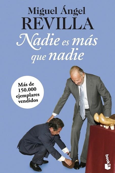 NADIE ES MÁS QUE NADIE | 9788467025385 | REVILLA, MIGUEL ANGEL | Llibreria Online de Vilafranca del Penedès | Comprar llibres en català