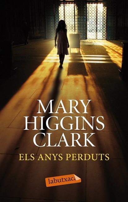 ELS ANYS PERDUTS | 9788499308258 | CLARK, MARY HIGGINS | Llibreria Online de Vilafranca del Penedès | Comprar llibres en català