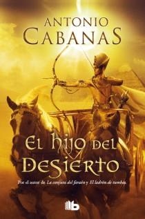 EL HIJO DEL DESIERTO | 9788498728910 | CABANAS, ANTONIO | Llibreria Online de Vilafranca del Penedès | Comprar llibres en català